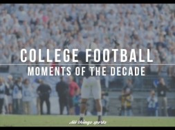 College Football Moments of the Decade