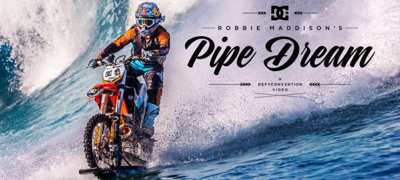 DC SHOES: ROBBIE MADDISON’S „PIPE DREAM”