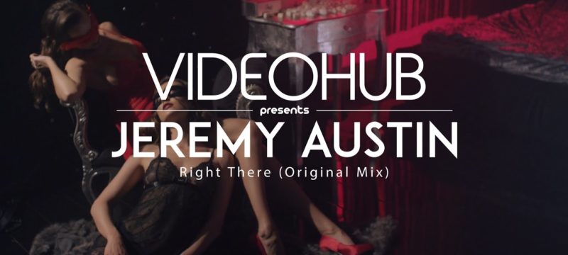 Jeremy Austin – Right There